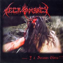 Necromancy (BOL) : ... Y A Satanás Gloria